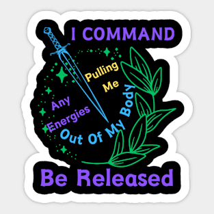 Release energies pulling you Sticker